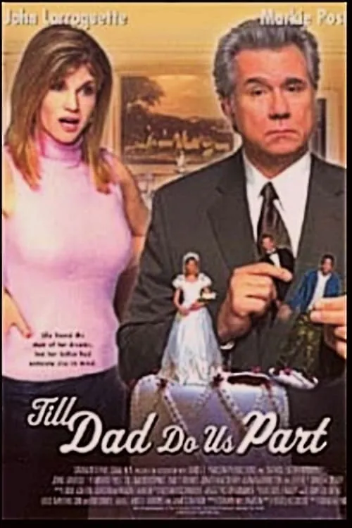 Till Dad Do Us Part (movie)