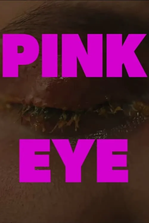 Pink Eye (фильм)