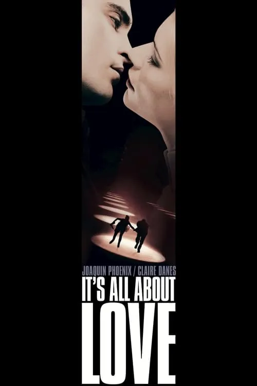 It's All About Love (movie)