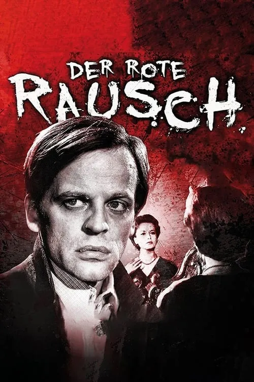 Der rote Rausch (фильм)