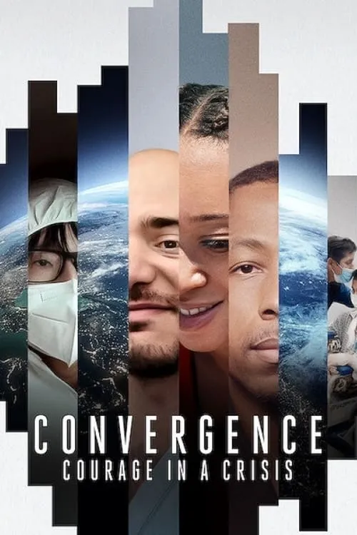 Convergence: Courage in a Crisis (movie)