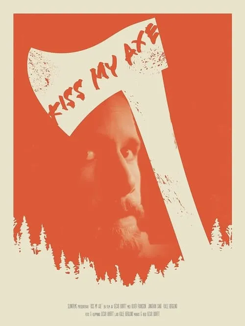 Kiss My Axe (movie)