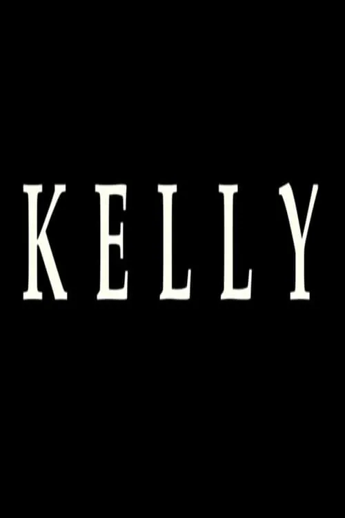 Kelly (movie)