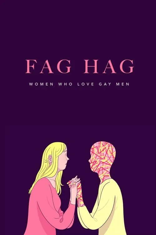 Fag Hags: Women Who Love Gay Men (movie)