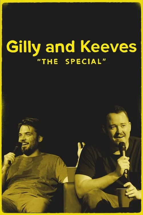 Gilly and Keeves: The Special (movie)