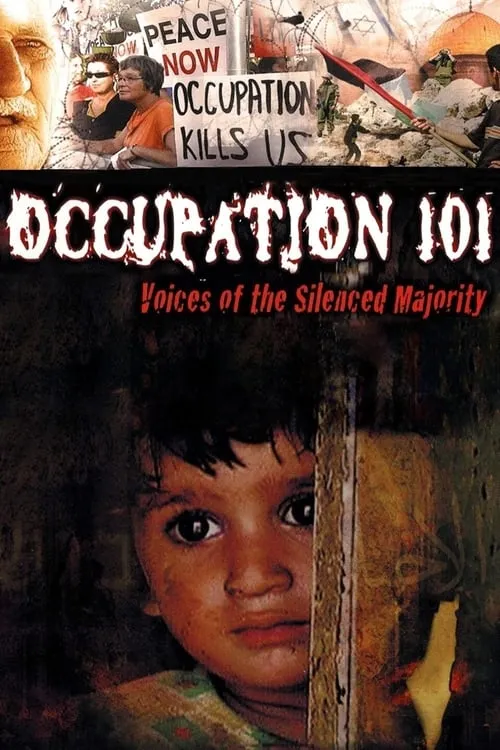 Occupation 101: Voices of the Silenced Majority (movie)