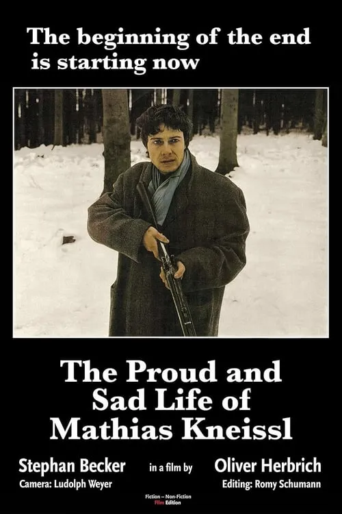 The Proud and Sad Life of Mathias Kneißl (movie)