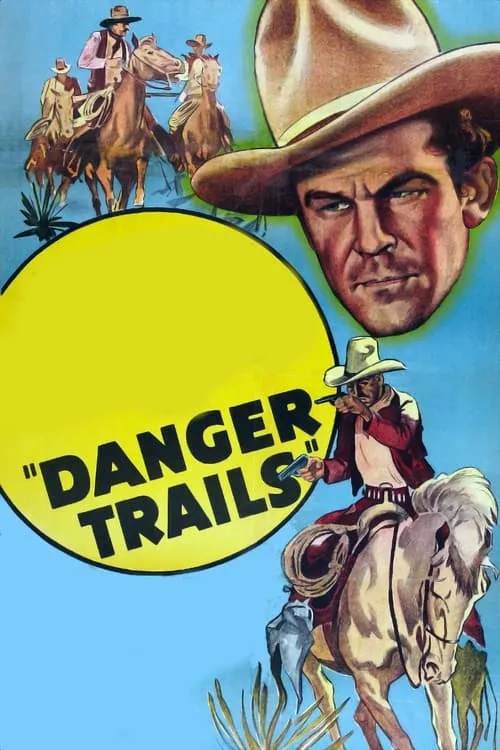 Danger Trails (movie)