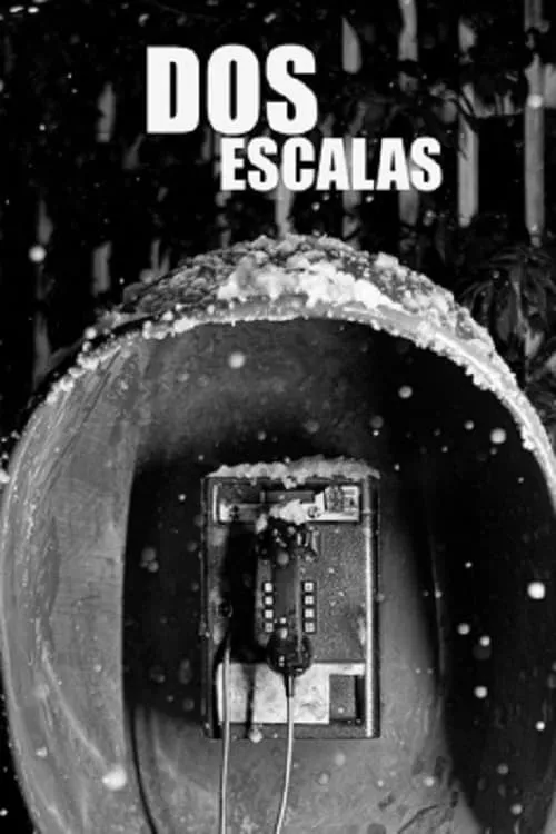 Dos escalas (movie)