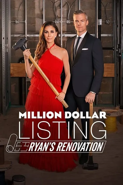 Million Dollar Listing: Ryan's Renovation (series)