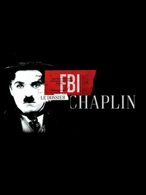 Chaplin vs the FBI (movie)