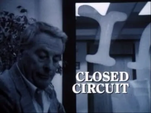 Closed Circuit