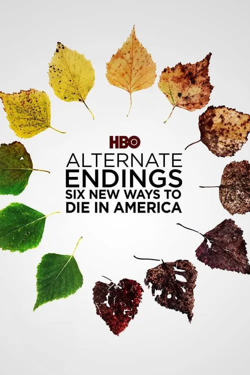 Alternate Endings: Six New Ways to Die in America (movie)