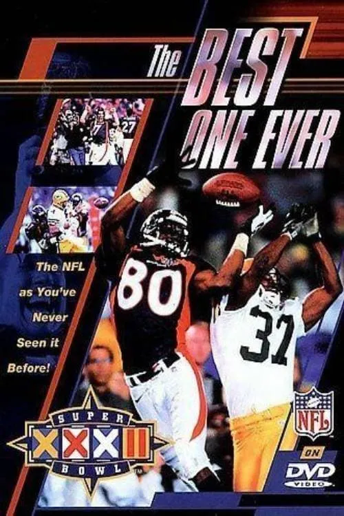 Super Bowl XXXII: The Best One Ever