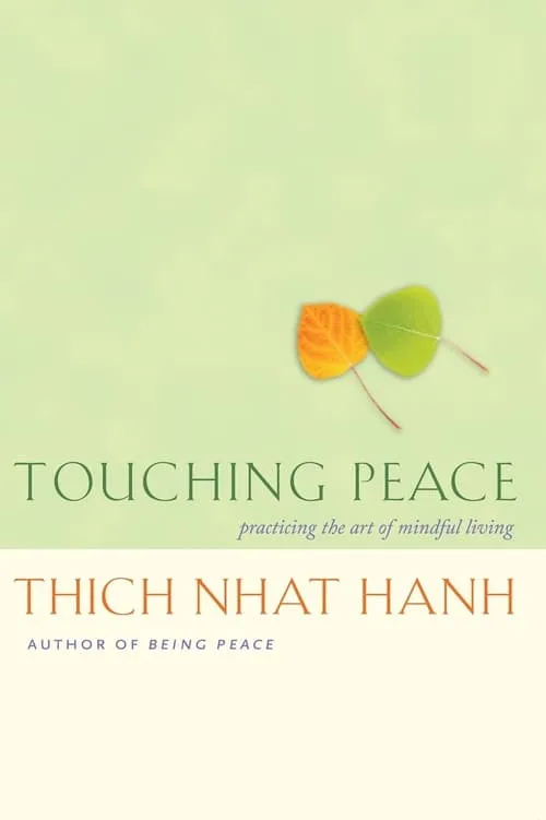 Touching Peace - An Evening with Thich Nhat Hanh (movie)