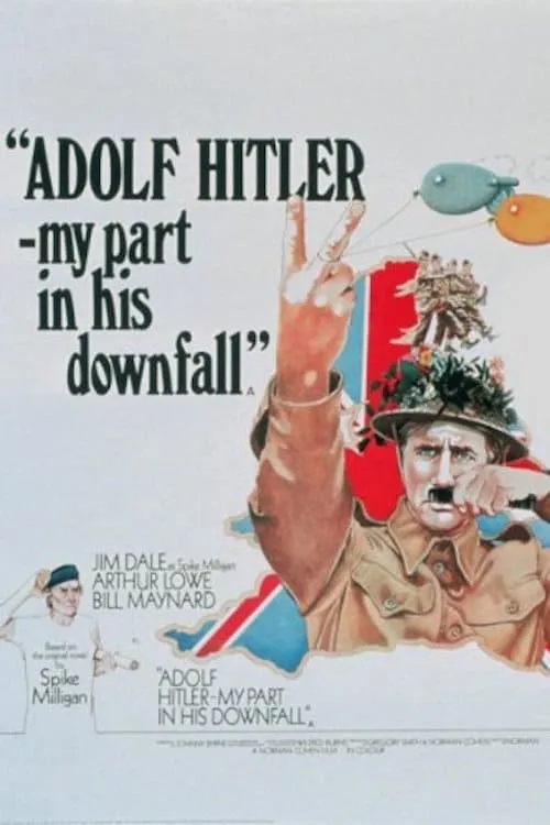 Adolf Hitler - My Part in His Downfall (movie)