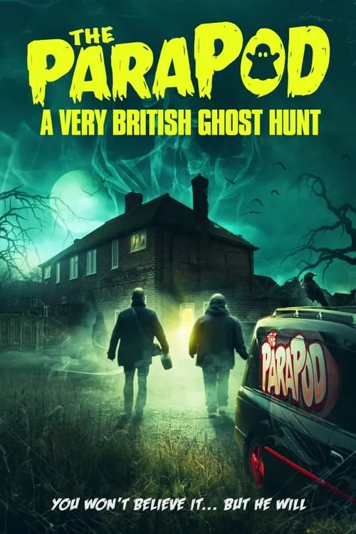 The ParaPod:  A Very British Ghost Hunt (фильм)