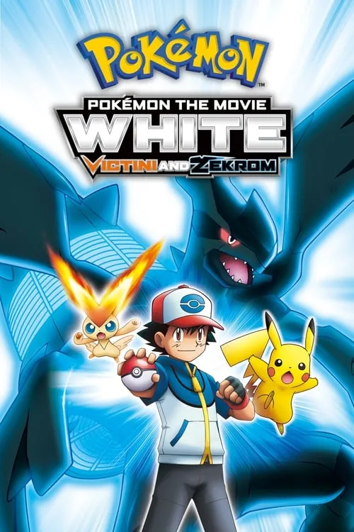 Pokémon the Movie: White - Victini and Zekrom (movie)