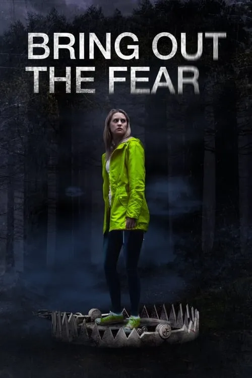 Bring Out the Fear (movie)