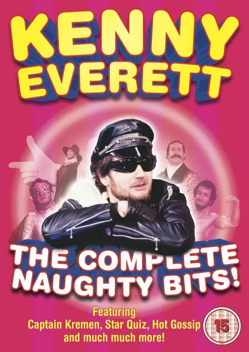 Kenny Everett - The Complete Naughty Bits (movie)