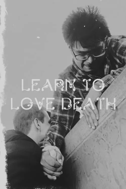 Learn to Love Death (movie)