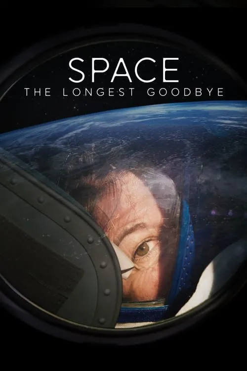 Space: The Longest Goodbye (фильм)