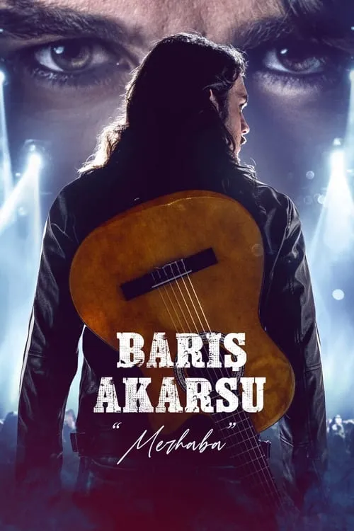 Barış Akarsu: Merhaba (movie)