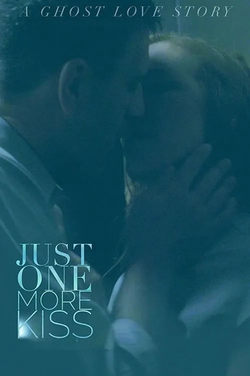 Just One More Kiss (movie)