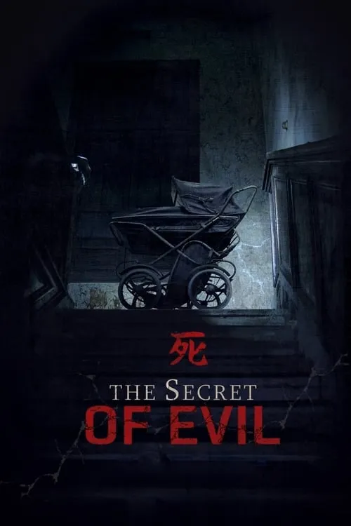 The Secret of Evil (movie)