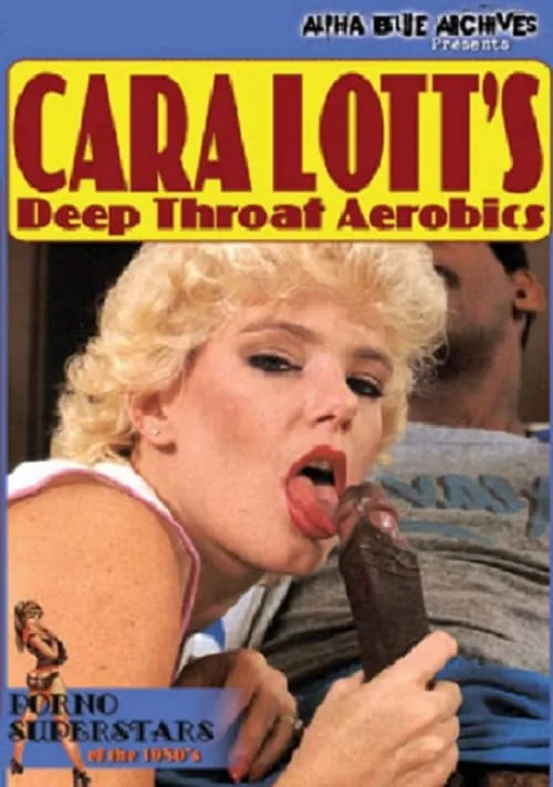 Cara Lott's Deep Throat Aerobics (фильм)