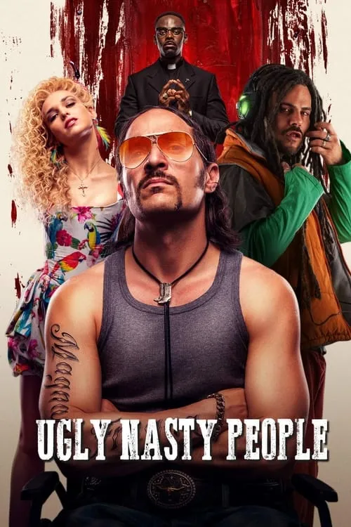 Ugly Nasty People (movie)
