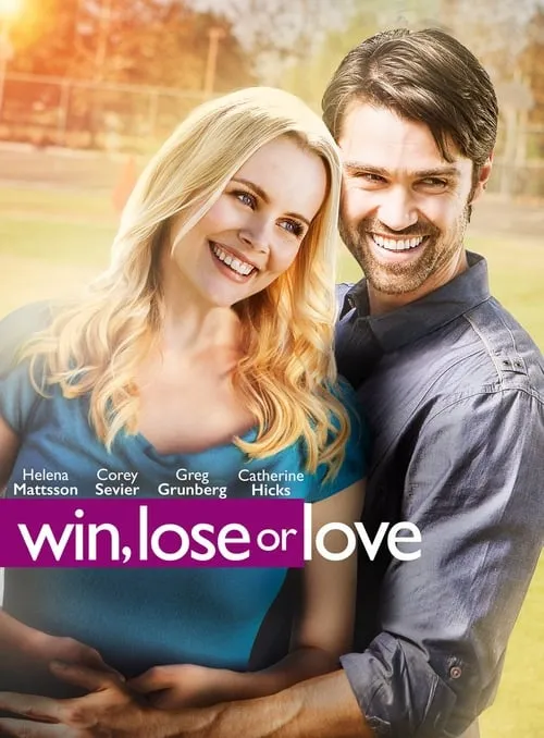 Win, Lose or Love (movie)