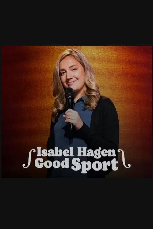 Isabel Hagen: Good Sport (movie)