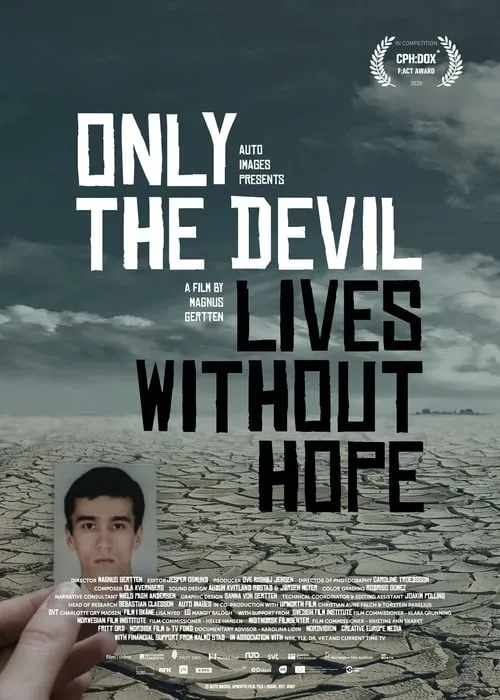 Only the Devil Lives Without Hope (movie)