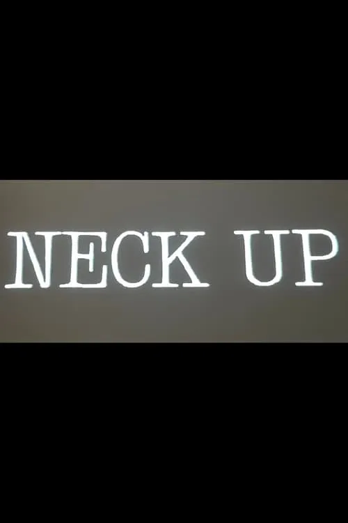 Neck Up