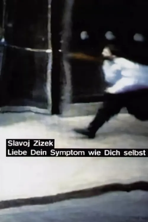 Liebe Dein Symptom wie Dich selbst! (фильм)