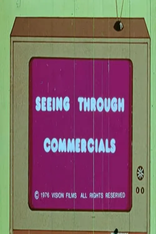 Seeing Through Commercials (movie)