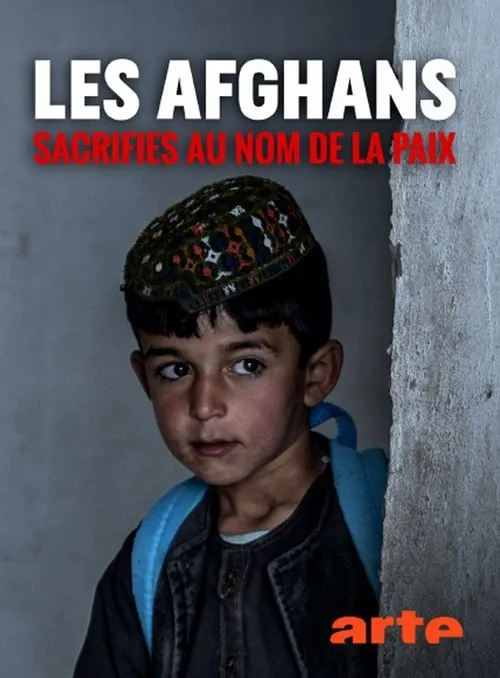 Les Afghans sacrifiés au nom de la paix (фильм)