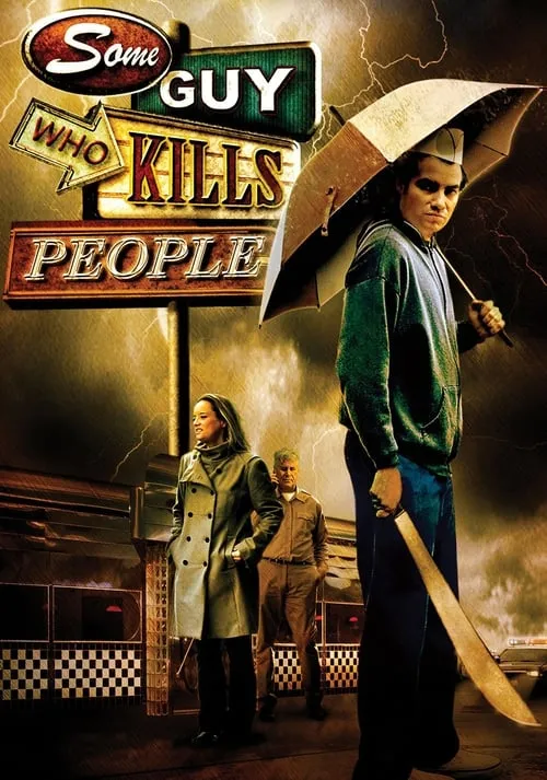 Some Guy Who Kills People (movie)
