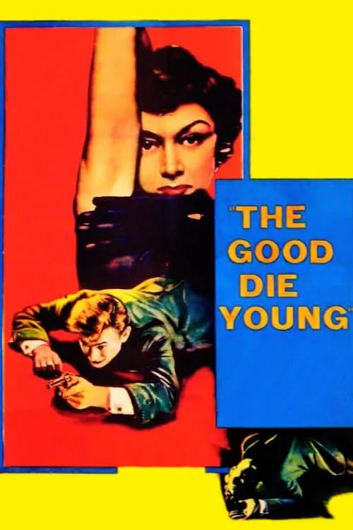 The Good Die Young (movie)