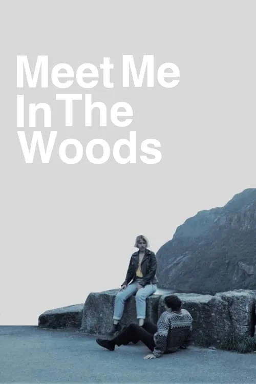 Meet me in the woods (movie)