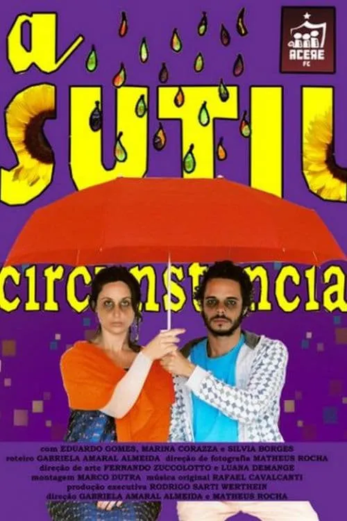 A Sutil Circunstância (movie)