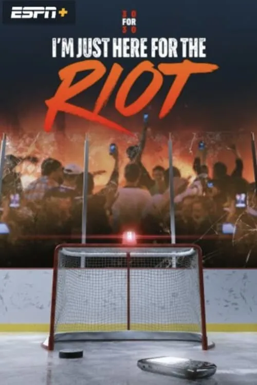 I'm Just Here for the Riot (movie)