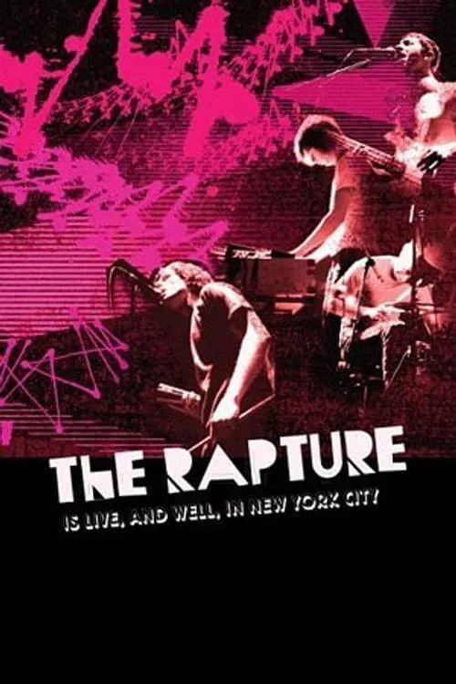 The Rapture Is Live, And Well, In New York City (movie)