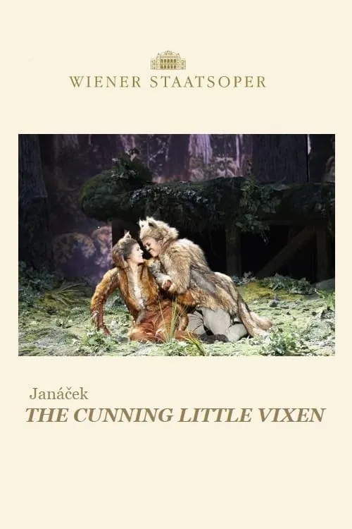 The Cunning Little Vixen - Wiener Staatsoper (фильм)