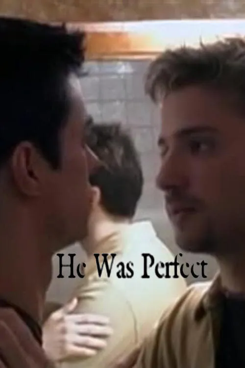 He Was Perfect (movie)