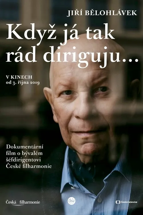 Jiří Bělohlávek: „Když já tak rád diriguju…“ (фильм)