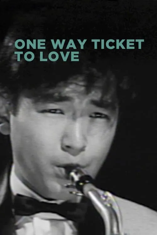 One Way Ticket to Love (movie)