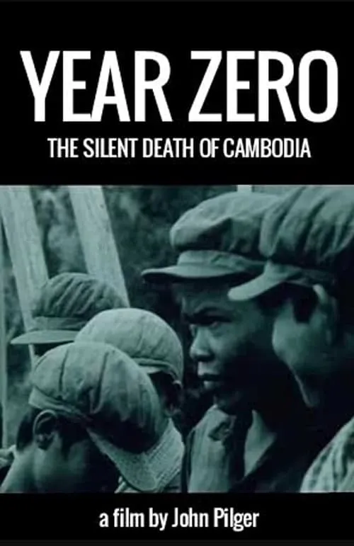 Year Zero: The Silent Death of Cambodia (movie)