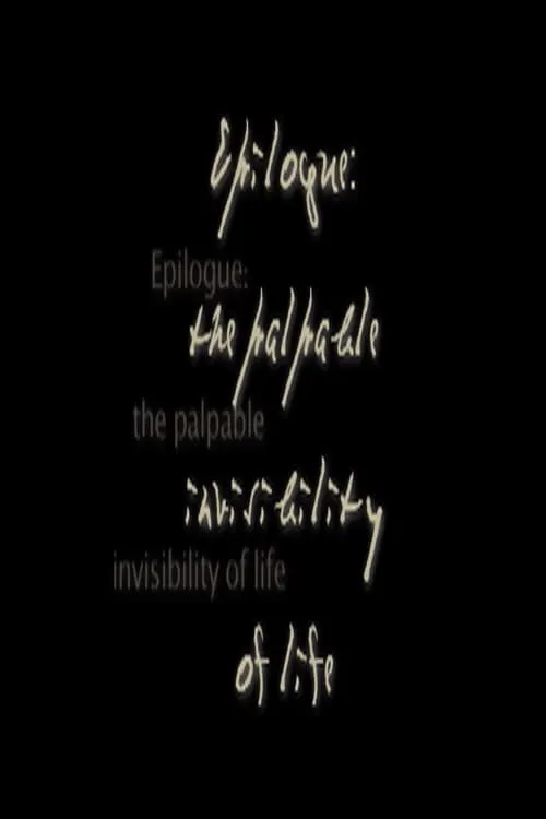 Epilogue: The Palpable Invisibility of Life